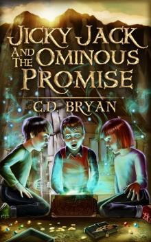Jicky Jack and the Ominous Promise Read online