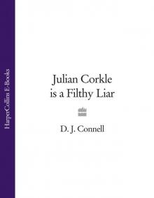 Julian Corkle is a Filthy Liar Read online