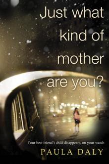 Just What Kind of Mother Are You? Read online