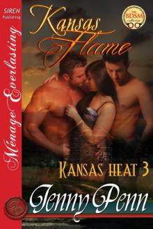 Kansas Flame [Kansas Heat 3] (Siren Publishing Ménage Everlasting) Read online
