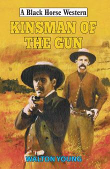 Kinsman of the Gun Read online