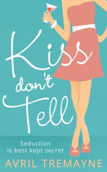 Kiss Don't Tell Read online