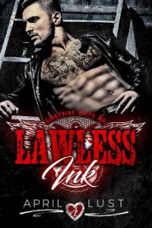 Lawless Ink_A Motorcycle Club Romance_Lightning Bolts MC Read online