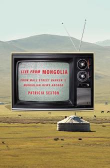 Live From Mongolia Read online