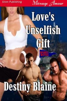 Love’s Unselfish Gift