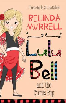 Lulu Bell and the Circus Pup Read online