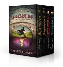 Magemother: The Complete Series (A Fantasy Adventure Book Series for Kids of All Ages) Read online