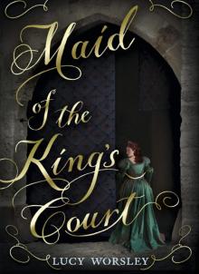 Maid of the King's Court Read online