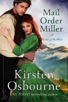 Mail Order Miller (Brides of Beckham Book 24) Read online