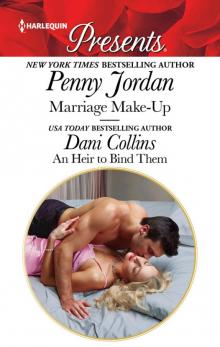 Marriage Make-Up & an Heir to Bind Them