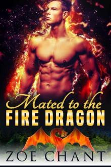 Mated to the Fire Dragon Read online
