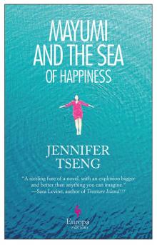 Mayumi and the Sea of Happiness Read online