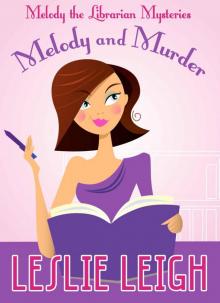 MELODY and MURDER (Melody The Librarian Book 1) Read online