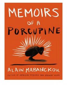 Memoirs of a Porcupine Read online