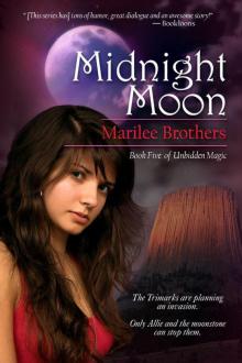 Midnight Moon (The Unbidden Magic Series) Read online
