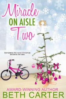 Miracle On Aisle Two Read online