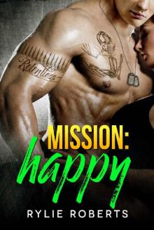 Mission Happy (A Texas Desires Novel Book 3) Read online