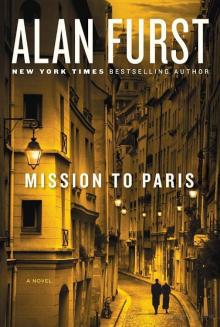 Mission to Paris: A Novel Read online