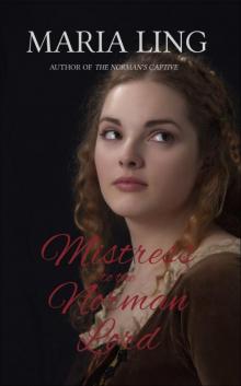 Mistress to the Norman Lord Read online