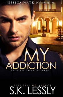 My Addiction: Second Chances Series Read online