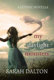 My Daylight Monsters Read online