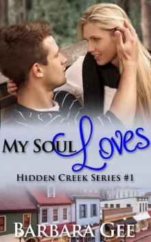 My Soul Loves: Hidden Creek Series #1 Read online