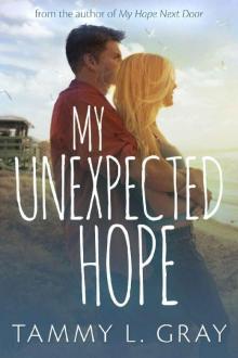 My Unexpected Hope Read online