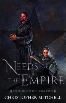 Needs of the Empire