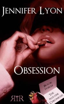 Obsession (The Plus One Chronicles) Read online