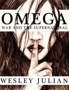 Omega: War and the Supernatural Read online