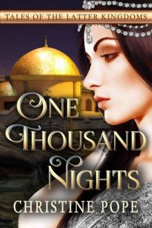 One Thousand Nights (Tales of the Latter Kingdoms Book 6) Read online