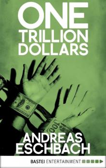 One Trillion Dollars Read online