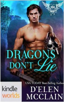Paranormal Dating Agency: Dragons Don't Lie (Kindle Worlds Novella) (Fire Chronicles Book 5) Read online