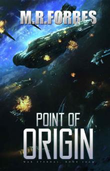 Point of Origin (War Eternal Book 4) Read online