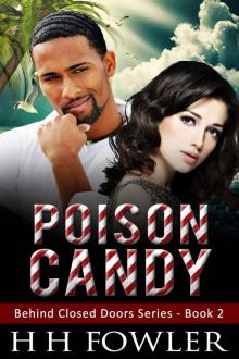 Poison Candy - Book 2: Behind Closed Doors Series Read online