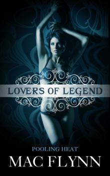 Pooling Heat (Lovers of Legend) Read online