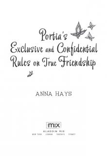 Portia's Exclusive and Confidential Rules on True Friendship