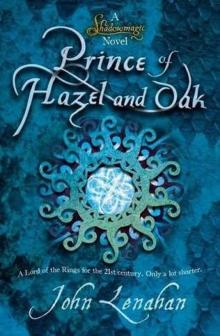 Prince of Hazel and Oak s-2 Read online