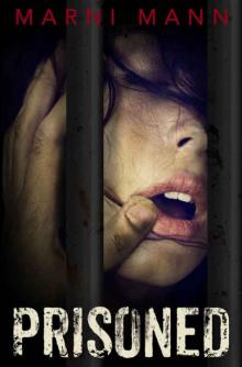 Prisoned: A Dark Twisted Erotic Standalone Read online
