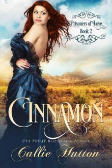 Prisoners of Love: Cinnamon Read online