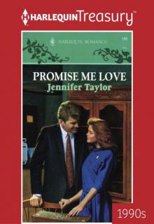 Promise Me Love (Harlequin Treasury 1990's) Read online