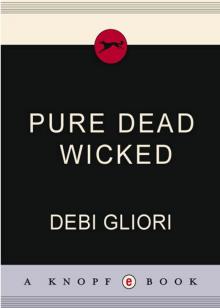 Pure Dead Wicked Read online