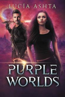 Purple Worlds: A Space Fantasy (Planet Origins Book 4) Read online