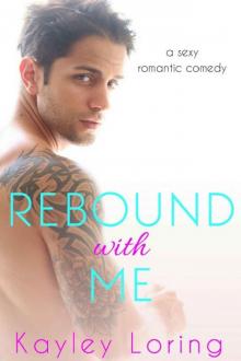 Rebound With Me
