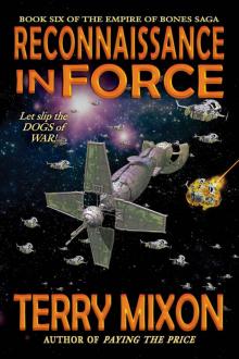 Reconnaissance in Force (Book 6 of The Empire of Bones Saga) Read online