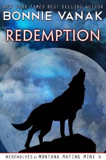 Redemption (BBW: Big, Beautiful Werewolf): Werewolves of Montana Mating Mini 4 Read online