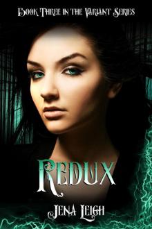 Redux (The Variant Series, #3) Read online