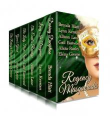 Regency Masquerades: A Limited Edition Boxed Set of Six Traditional Regency Romance Novels of Secrets and Disguises Read online