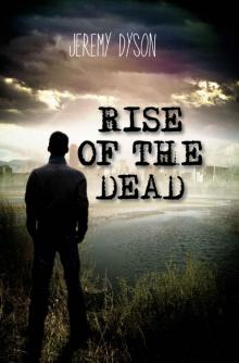 Rise of the Dead Read online