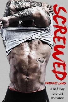 Romance: SCREWED (An Arranged Marriage to the NFL Bad Boy) (A New Adult Contemporary Athlete Sports Football Romance) Read online